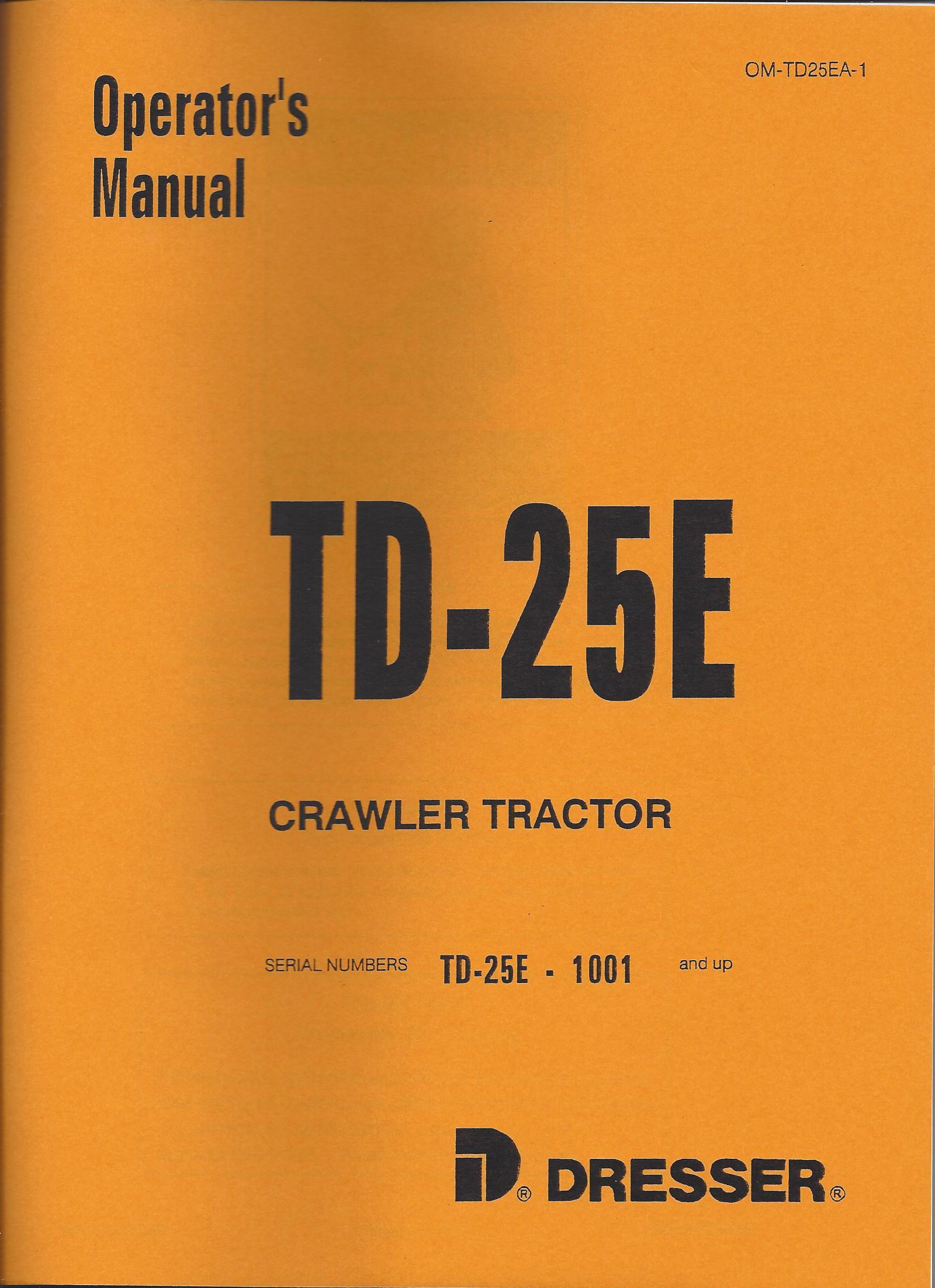 International Harvester TD-25-E Crawler Tractor Chassis Service Manual – IH Factory Guide