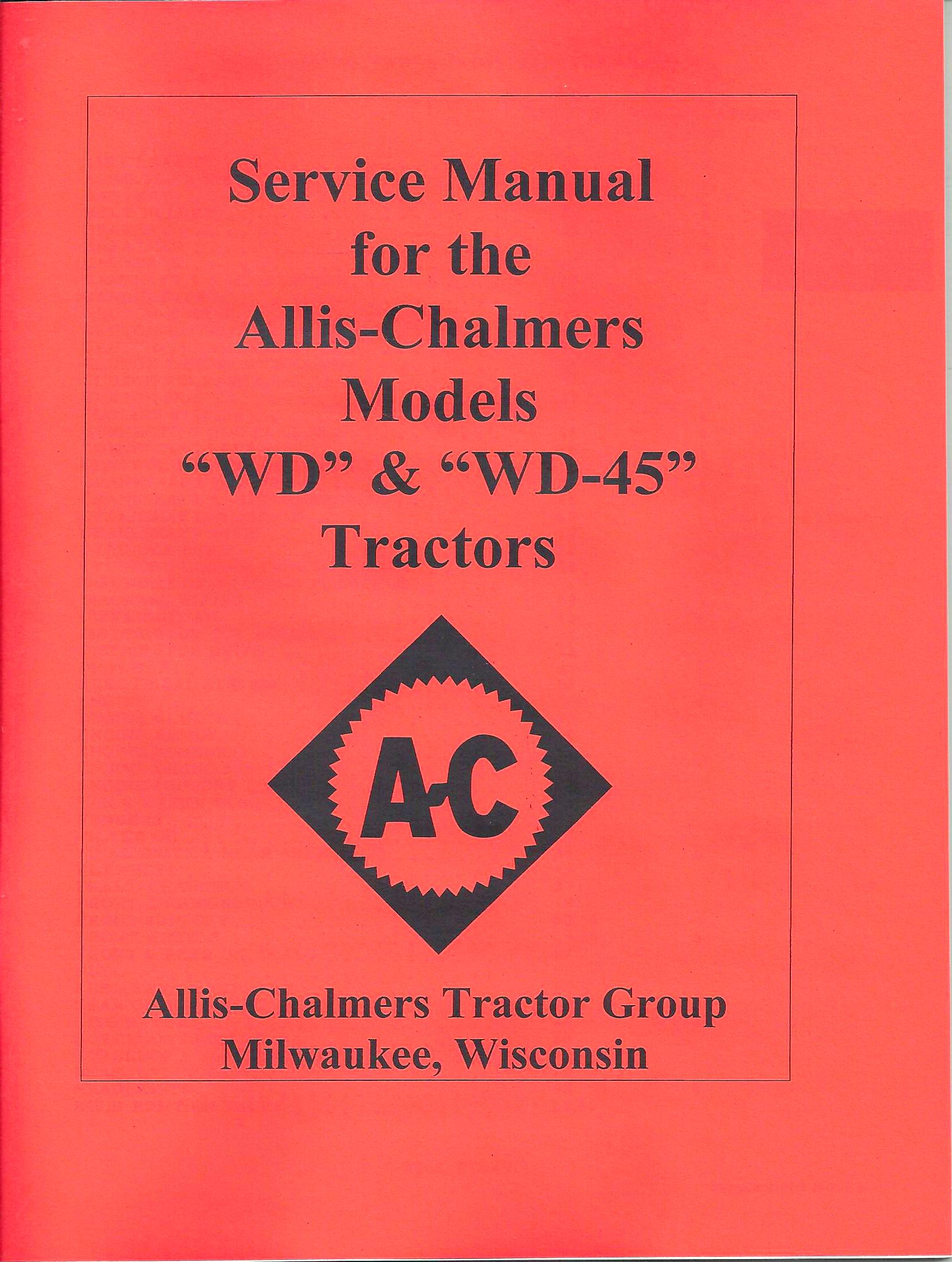 Service Manual for Allis-Chalmers Model WD & WD-45 Tractors – Binder Books