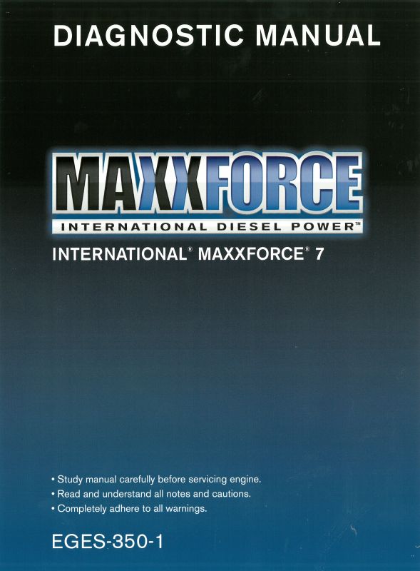 Diagnostic Manual for MaxxForce® 7 International Brand Trucks