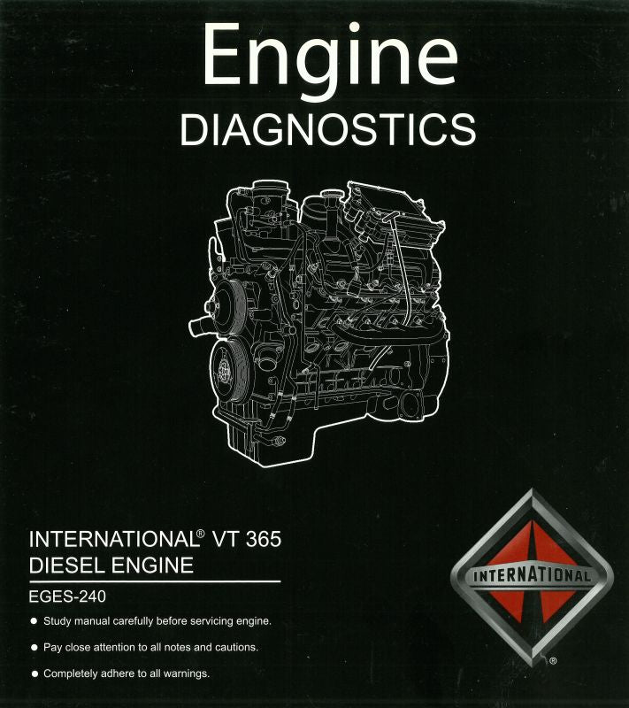 Engine Diagnostic Manual for INTERNATIONAL® VT-365 Diesel Engine