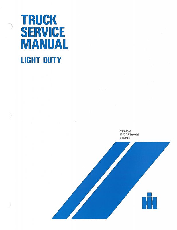 Service Manual for 1972-1975 International IH Pickup &amp; Travelall