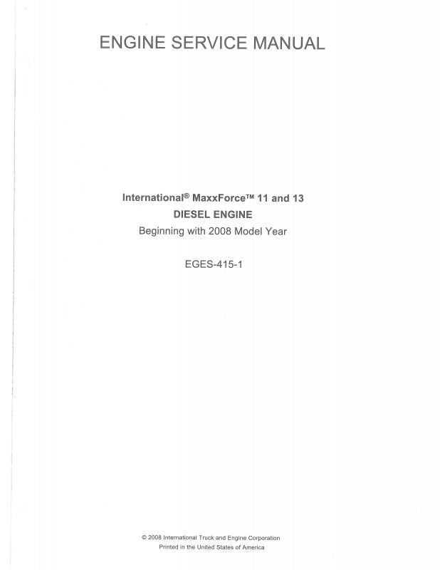 Engine Service Manual for International® MaxxForce™ 11 and 13 DIESEL ENGINE