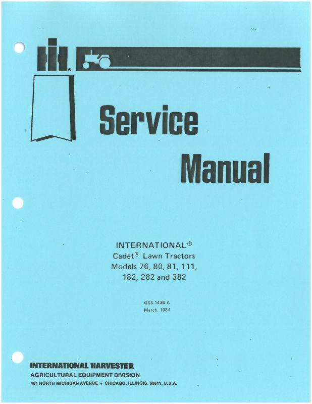 Service Manual Set for IH Cub Cadet Models 76, Spirit of 76, 80, 81, 111, 182, 282 &amp; 383
