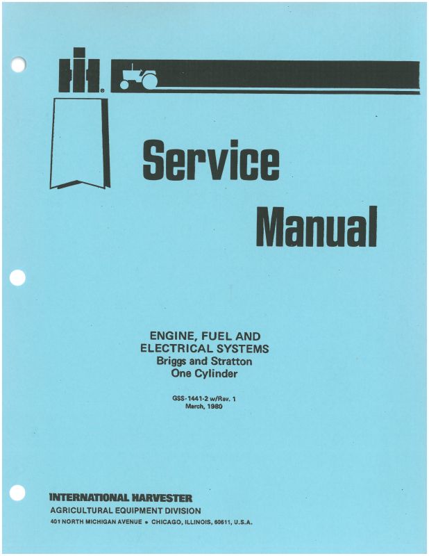Service Manual for Engine, Fuel &amp; Electrical Systems for Briggs &amp; Stratton Single Cylinder Engines