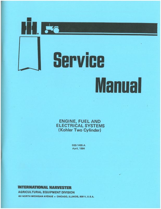 Service Manual for Kohler Engine, Fuel &amp; Electrical Systems for Two Cylinder Models