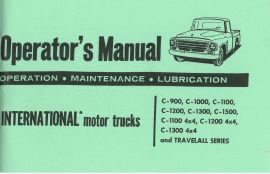 Operator's Manual for 1964 International Model C-900 to C-1500 Including 4X4 Pickup & Travelall