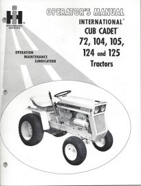 Operators Manual for 1967-1969 International Cub Cadet 72, 104, 105, 124 & 125 Tractors
