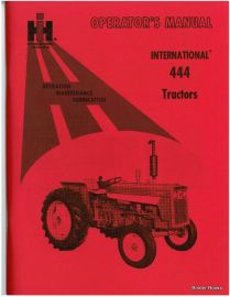 Operators Manual for International 444 Tractor