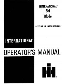 Operators Manual for No. 54 International Blade Used With Cub 154, 184 & 185 Tractors