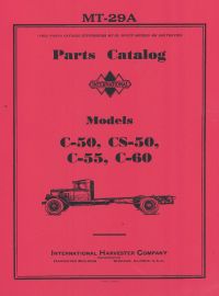 Parts Catalog for International Models C-50 CS-50, C-55 C-60 Truck