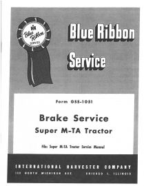 IH Blue Ribbon Service for Brake System for Farmall Super MTA Tractor