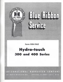IH Blue Ribbon Service on Hydra Touch Service for International 300 and 400 Series Tractors