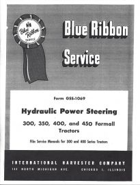 IH Blue Ribbon Service on Hydraulic Power Steering Service for Farmall 300, 350, 400 & 450 Tractors