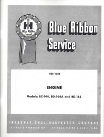 IH Blue Ribbon Service Manual for BC-144, BD-144A and BD-154 Engines