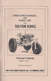 Operators Manual and Parts List for Silver King Tractors